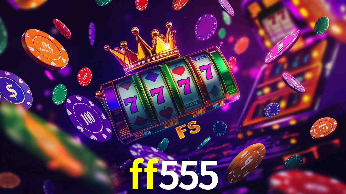 Bônus Diários ff555